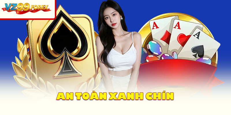 An Toàn Xanh Chín