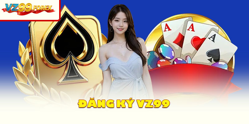 Đăng Ký Vz99