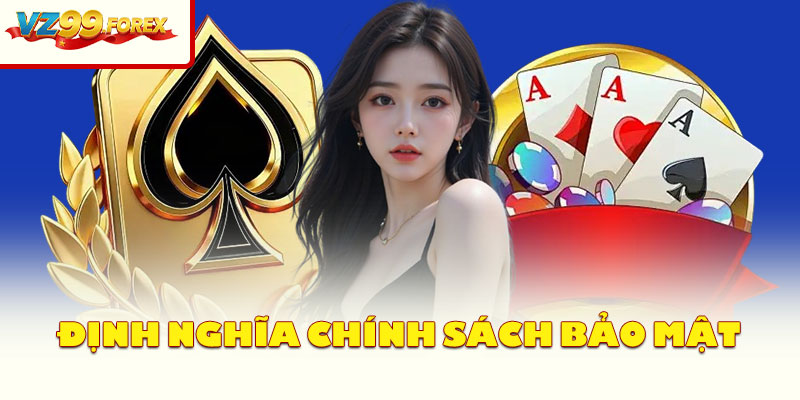 Định Nghĩa Chính Sách Bảo Mật