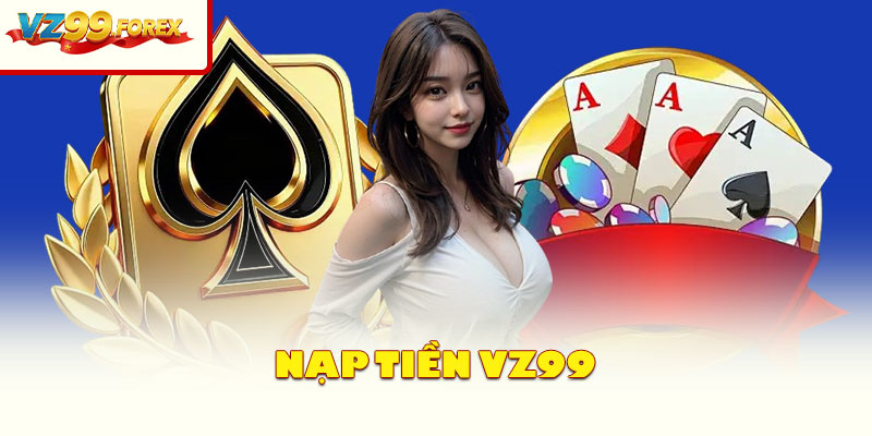 Nạp Tiền Vz99